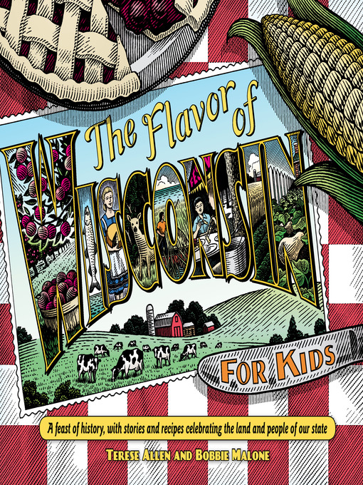Title details for Flavor of Wisconsin for Kids by Terese Allen - Wait list